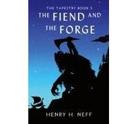 The Fiend And The Forge