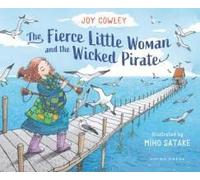 The Fierce Little Woman And The Wicked Pirate, 2nd Edition