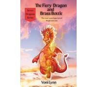 The Fiery Dragon and the Brass Bottle: Power can fail. Kindness becomes courage.