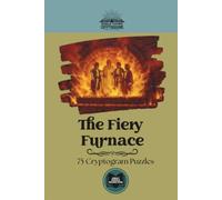 The Fiery Furnace: Classic Bible Story Cryptograms