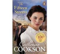 The Fifteen Streets by Catherine Cookson Catherine Cookson (Auteur)