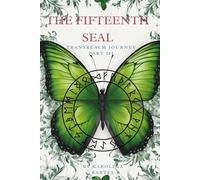 The Fifteenth Seal: TransRealm Journey Part III