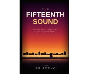 The Fifteenth Sound: Fourteen are Sounds. The Fifteenth is Something Else. A Providence Cove Mystery