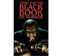 The Fifth Black Book of Horror Finch, Paul, Oliver, Reggie (Auteur)