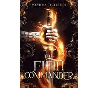 The Fifth Commander - Joshua Olivieri - Valazar Publishing - ebook (ePub) - Livre