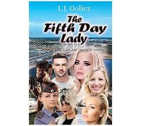 The Fifth Day Lady