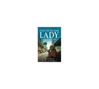 The Fifth Day Lady: Can She Make It Work? Paperback Book By L. J. Golicz