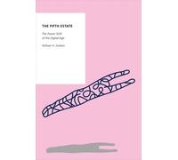 The Fifth Estate: The Power Shift Of The Digital Age