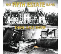 The Fifth Estate - Then And Now [Compact Discs]