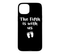 The Fifth is with us Annonce de Grossesse Hommes & Femmes Coque pour iPhone 15 Plus