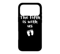 The Fifth is with us Annonce de Grossesse Hommes & Femmes Coque pour iPhone 17 Pro Max