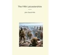 The Fifth Leicestershire (livres classiques)