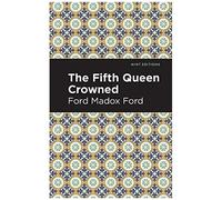 The Fifth Queen Crowned