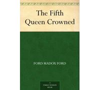 The Fifth Queen Crowned