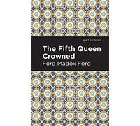 The Fifth Queen Crowned