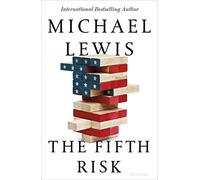 The Fifth Risk: Undoing Democracy