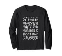 The Fifth Square Root Day, édition 5/5/25 Manche Longue