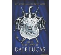 The Fifth Ward: First Watch