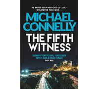 The Fifth Witness: The Bestselling Thriller Behind Netflix’s The Lincoln Lawyer Season 2