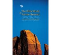 The Fifth World of Forster Bennett by Vincent Crapanzano Vincent Crapanzano (Auteur)