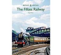 The Fifties Railway (Britain's Heritage Series) - [Version Originale] Inconnu (Auteur)
