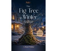 THE FIG TREE IN WINTER: Grace Notes - Book Two