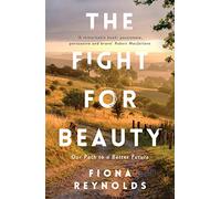 The Fight for Beauty: Our Path to a Better Future