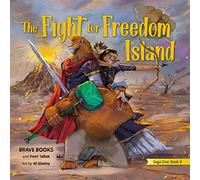 The Fight for Freedom Island