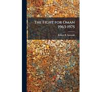 The Fight for Oman 1963-1975