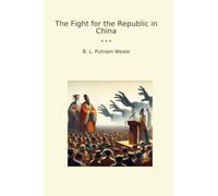 The Fight for the Republic in China