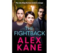 The Fightback A gritty, nail-biting thriller that will have you hooked - Alex Kane - Hera - ebook (ePub) - Livre