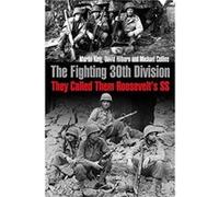 The Fighting 30th Division by Michael Collins Michael Collins (Auteur)