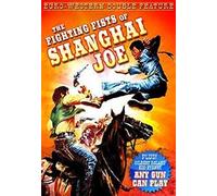 The Fighting Fists of Shanghai Joe