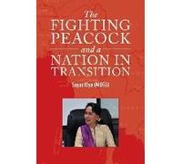 The Fighting Peacock And A Nation In Transition