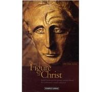 The Figure of Christ by Peter Selg Peter Selg (Auteur)