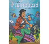 The Figurehead and Other Fairy Tales [Slim Case]