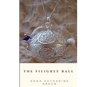 The Filigree Ball