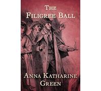 The Filigree Ball
