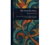 The Filigree Ball