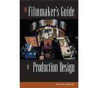 The Filmmakers Guide to Production Design by Vincent Lobrutto Vincent Lobrutto (Auteur)
