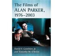 The Films of Alan Parker 19762003 - Timothy M. OBrien - McFarland amp Co Inc - Livre en Anglais - Paperback Timothy M. OBrienTimothy M. OBrien (Auteur)