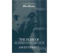 The Films of Alfred Hitchcock, Cambridge Film Classics David Sterritt (Auteur)