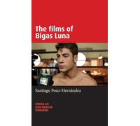 The Films of Bigas Luna