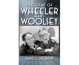 The Films of Wheeler and Woolsey