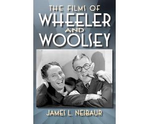The Films of Wheeler and Woolsey
