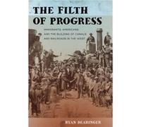 The Filth of Progress by Ryan Dearinger Hardcover Book Ryan Dearinger, (Auteur)
