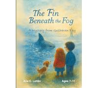 The Fin Beneath the Fog: A Mystery from Gullhaven Bay