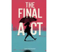 The Final Act: 100 True Stories of Killers and Their Last Moments