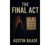 The Final Act