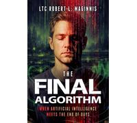 The Final Algorithm: When Artificial Intelligence Meets the End of Days